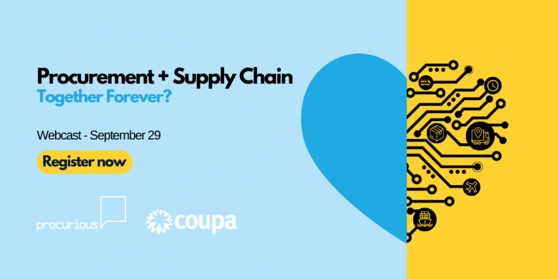 Procurement + Supply Chain: Together Forever? | Webinar cover photo